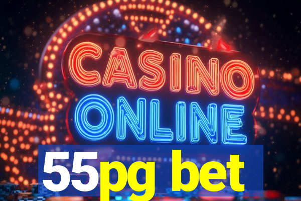 55pg bet